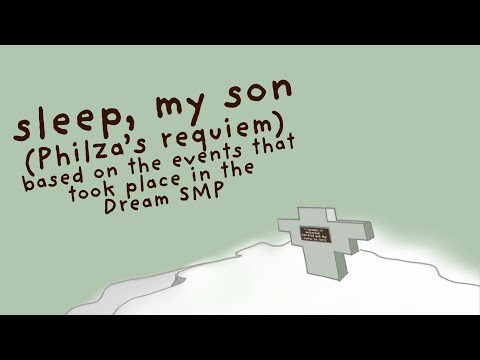 Sleep, My Son (Philza's Requiem) [Original song by Dream SMP]