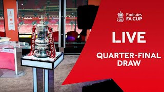 LIVE Quarter-Final Draw | Emirates FA Cup 22-23