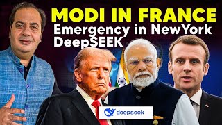 Modi in France | Emergency in NewYork |DeepSEEK | Bharat Vichar | Sumit Peer