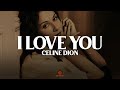 céline dion i love you lyrics