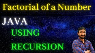 Find Factorial of a Number in JAVA using Recursion | JAVA Interview Questions and answers.
