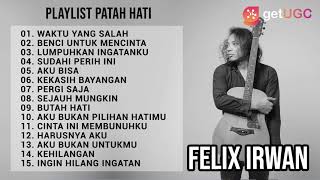Waktu Yang Salah - Fiersa Besari - Felix Irwan Playlist Patah Hati 2021