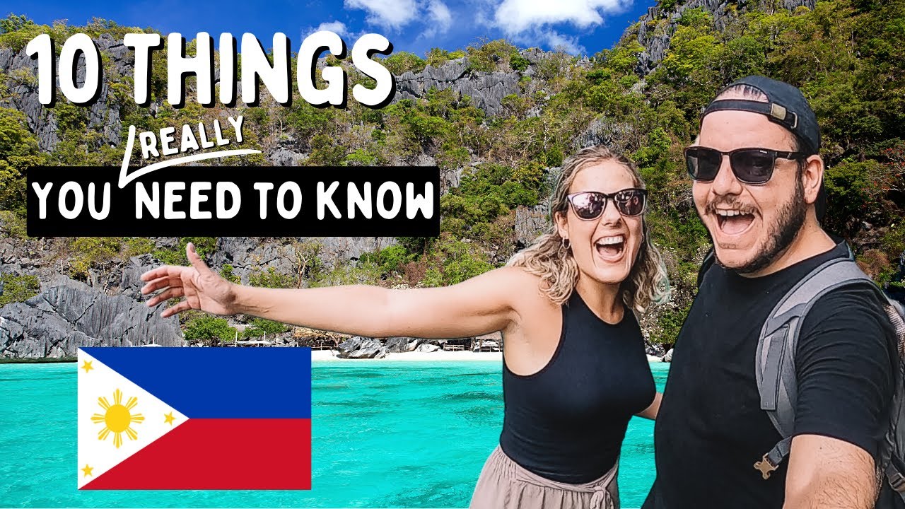 10 Things You REALLY NEED To Know Before Traveling To The PHILIPPINES ...