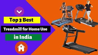 Top 3 Best Treadmill for Home Use in India | Best Treadmill to Buy for Home Use in India 2023
