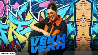 Vekh Vekh (Official Video) | Jenny Johal | Shaan & Verinder | Latest Punjabi Songs 2023