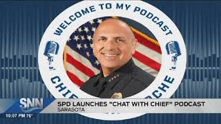 SNN, The Suncoast News Network: Chief of Sarasota Police hosting a podcast