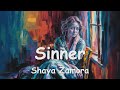 Shaya Zamora - Sinner (Lyrics) 💗♫