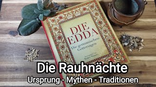 Die Rauhnächte - Mystische Zeit zwischen Weihnachten und Epiphaniasfest