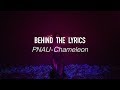 Behind The Lyrics: PNAU - Chameleon