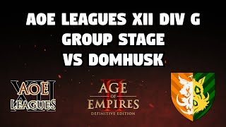 AoE Leagues XII | Division G | Group Stage | vs DomHUSK