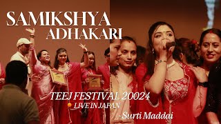 Surti Maddai Maddai-Samikshya Adhakari Live in Japan | Teej Festival 2024 |