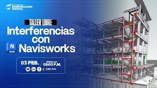 🚧 TALLER LIBRE: Interferencias con Navisworks 🛶