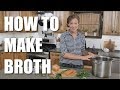 How to Make BROTH (that actually tastes GOOD!)