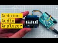 Arduino Audio Analyzer (Tutorial for Beginners, SSD1306 OLED, u8g2, Arduino UNO)