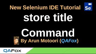 New Selenium IDE - Part 73 - store title Command
