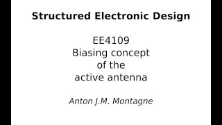 EE4109 2020 15 6 Biasing concept of the active antenna