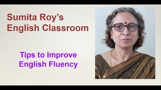 Tips to Improve  English Fluency