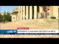 Students clash with security at Wits