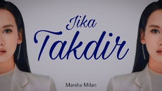 Jika Takdir - Marsha Milan (Unofficial Lyrics Video) (OST Mentua TV3)