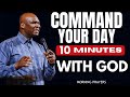 10 Minutes Powerful Morning Prayer Before You Start Your Day | Apostle Joshua Selman
