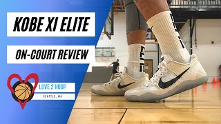 Kobe XI Elite On-Court Review