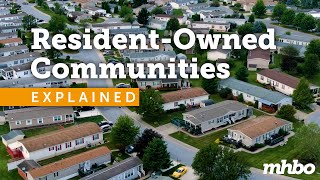 Resident-Owned Mobile Home Parks | Explained