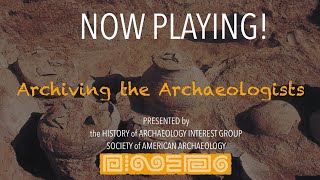 Archiving the Archaeologists Promo