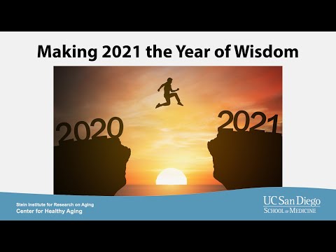 Make 2021 the Year of Wisdom – Aging Research
