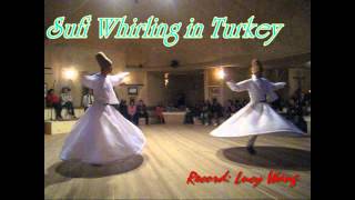 土耳其旋轉舞(Sufi Whirling in Turkey)