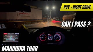 Mahindra THAR 4X4 | ASMR Night Drive | POV Drive | AutoHolic #pov