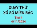 Quay thử xổ số miền bắc thứ 4 ngày 4/12/2024.xs Hà Nội