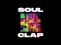 Soul Clap - Timespent ft. Phill Celeste