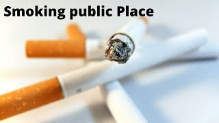 Smoking in Public Place | cigarette and tobacco products act 2003