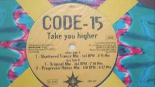 Code -15 - Take You Higher