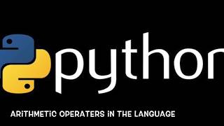 4 - Arithmetic Operators in Python - Python for Beginners