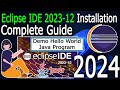 How to install Eclipse IDE 2023-12 on Windows 10/11 with Java JDK 21 [ 2024 Update ]