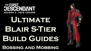 Ultimate Blair S Tier Build Guides