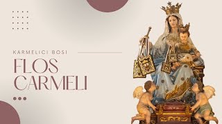 Flos Carmeli - chorał gregoriański - karmelici  bosi