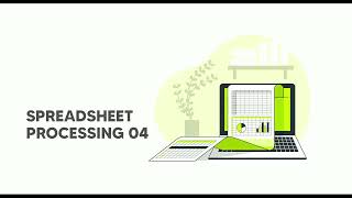 Spreadsheet Processing 04