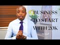 Which Business Can I start With 20k