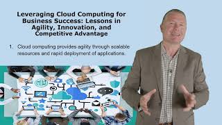 Leveraging Cloud Computing for Business Success Lessons in Agility, Innovation, and Competitive A