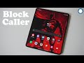 Samsung Galaxy Z Fold 5 - How To Block Phone Numbers & Text Messages