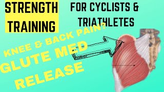 Knee or Back Pain from cycling or running?  Trigger Point Your Glute Med for cycling & triathlon!