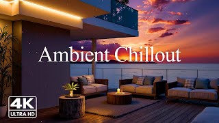 Ambient Chillout Relaxing Music - Relaxing Chill Out Music for Working, Studying