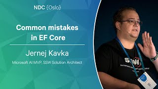 Common mistakes in EF Core - Jernej Kavka - NDC Oslo 2023