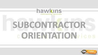 Hawkins Contracting Subcontractor Orientation v.22.1