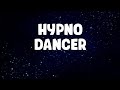 LittleBig - Hypnodancer (Lyrics)