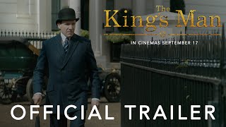 THE KING’S MAN | OFFICIAL TRAILER #3 | COMING SOON