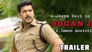 BOGAN 2 Official Trailer Tamil | Jayam Ravi | Hansika Motwani | Aravind Swamy | D.Imman