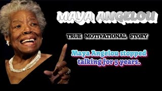 Maya Angelou ll True Motivational Story ll #motivation #motivationalstory ll